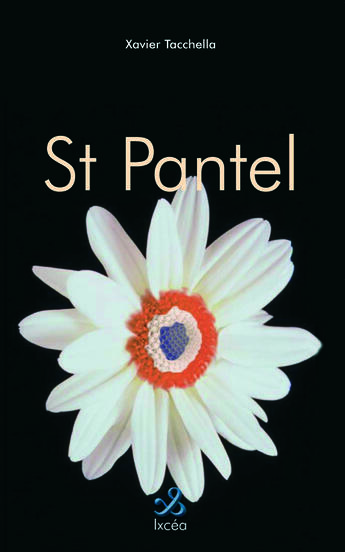 Couverture du livre « SAINT PANTEL » de Tacchella Xavier aux éditions Ixcea