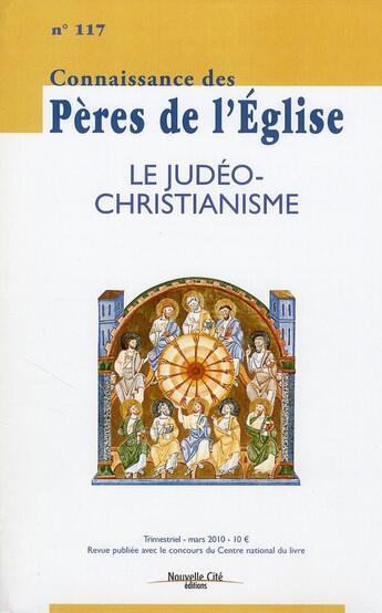 Couverture du livre « Le judéo-christianisme » de Collectif/Vigne aux éditions Nouvelle Cite