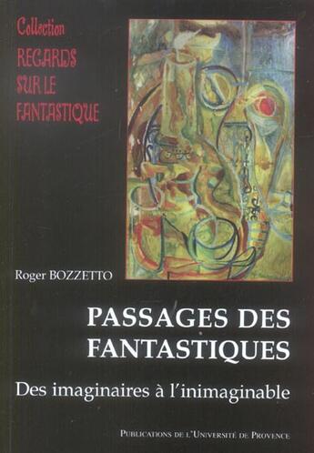 Couverture du livre « Passages des fantastiques » de Bozzetto R aux éditions Pu De Provence