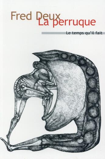 Couverture du livre « La perruque » de Fred Deux aux éditions Le Temps Qu'il Fait
