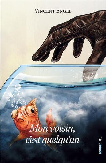 Couverture du livre « Mon voisin, c'est quelqu'un » de Vincent Engel aux éditions Ker Editions