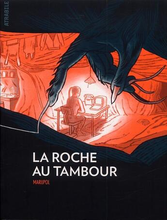 Couverture du livre « La roche au tambour » de Marijpol aux éditions Atrabile