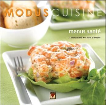 Couverture du livre « Menus santés » de Nathalie Verret aux éditions Modus Vivendi