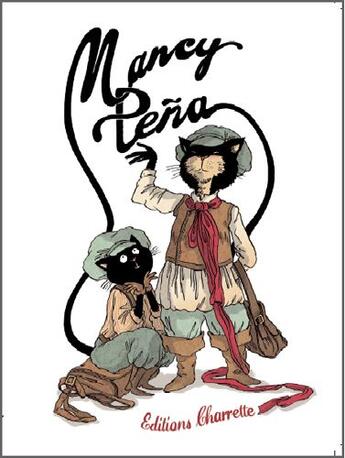 Couverture du livre « Nancy Peña » de Nancy Pena aux éditions Charrette