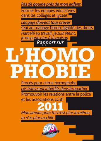 Couverture du livre « Rapport sur l'homophobie 2011 » de Sos Homophobie aux éditions Sos Homophobie