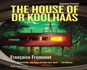 Couverture du livre « The house of doctor koolhaas /anglais » de Fromonot Francoise/W aux éditions Park Books