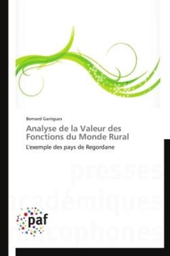 Couverture du livre « Analyse de la valeur des fonctions du monde rural - l'exemple des pays de regordane » de Garrigues Bernard aux éditions Presses Academiques Francophones