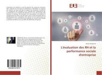 Couverture du livre « L'évaluation des RH et la performance sociale d'entreprise » de Akram Amajoune aux éditions Editions Universitaires Europeennes