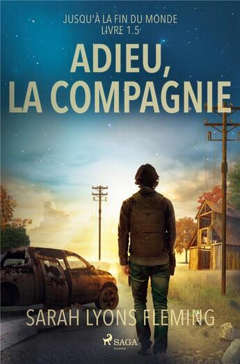 Couverture du livre « Adieu, la compagnie - livre 1.5 » de Fleming Sarah Lyons aux éditions Saga France