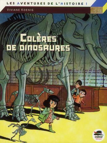 Couverture du livre « Colères de dinosaures » de Viviane Koenig aux éditions Oskar