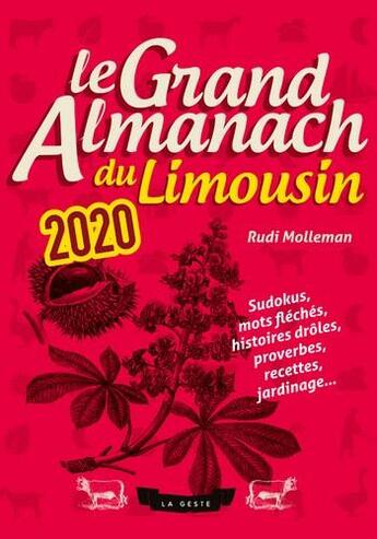 Couverture du livre « Le grand almanach : le grand almanach du Limousin 2020 » de Rudi Molleman aux éditions Geste