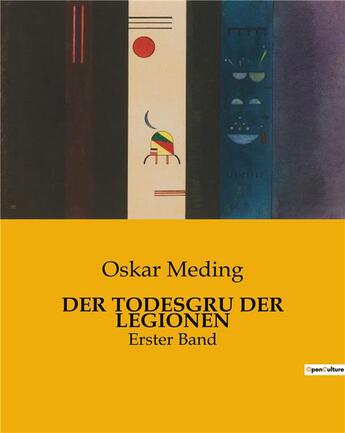 Couverture du livre « DER TODESGRU DER LEGIONEN : Erster Band » de Oskar Meding aux éditions Culturea