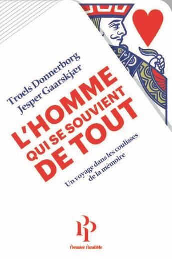 Couverture du livre « L'homme qui se souvient de tout » de Troels Donnerborg et Jesper Gaarskjaer aux éditions Premier Parallele