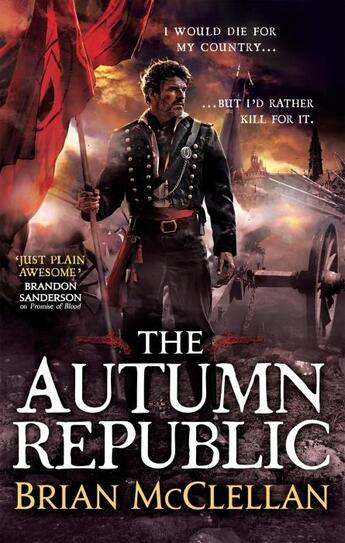 Couverture du livre « The powder mage trilogy : the autumn republic » de Brian Mcclellan aux éditions Orbit Uk