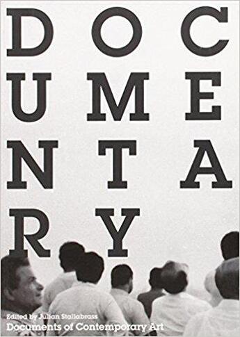 Couverture du livre « Documentary » de Stallabrass Julian aux éditions Whitechapel Gallery