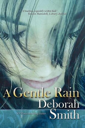 Couverture du livre « A gentle rain » de Deborah Smith aux éditions Bellebooks