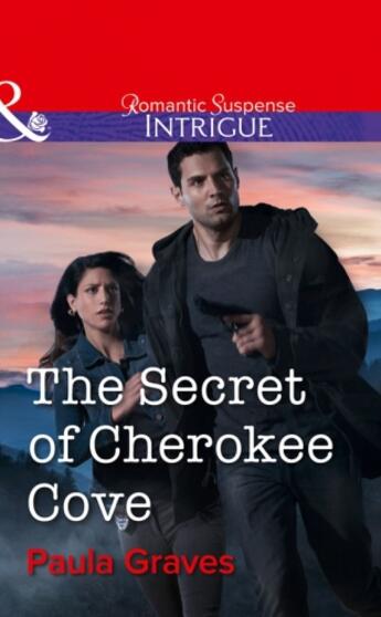 Couverture du livre « The Secret of Cherokee Cove (Mills & Boon Intrigue) (Bitterwood P.D. - » de Paula Graves aux éditions Mills & Boon Series