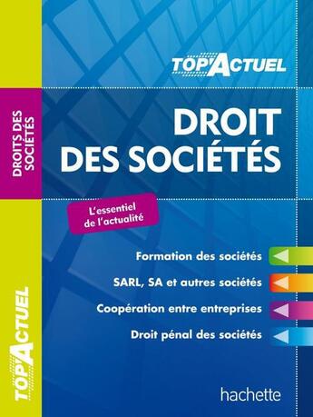 Couverture du livre « Top'actuel ; droit des sociétés (édition 2013/2014) » de M Rialland aux éditions Hachette Education