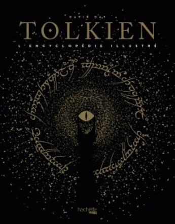 Couverture du livre « Tolkien, encyclopédie illustrée » de David Day aux éditions Hachette Pratique