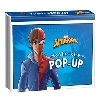 Couverture du livre « Spider-Man : Mon histoire pop-up : les origines » de Marvel aux éditions Disney Hachette