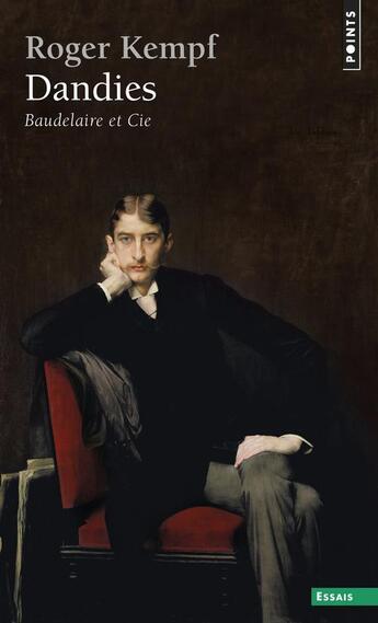 Couverture du livre « Dandies » de Roger Kempf aux éditions Points