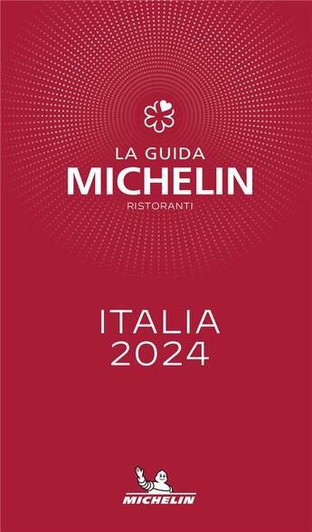 Couverture du livre « Guide rouge Michelin : Italia (édition 2024) » de Collectif Michelin aux éditions Michelin