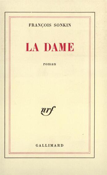 Couverture du livre « La dame » de Francois Sonkin aux éditions Gallimard