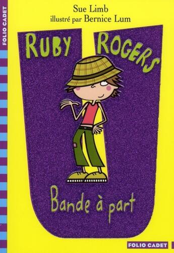 Couverture du livre « Ruby Rogers ; bande à part » de Sue Limb aux éditions Gallimard-jeunesse