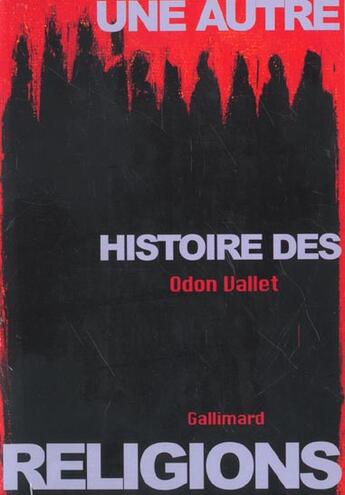 Couverture du livre « Coffret une autre histoire des religions digest 2v » de Odon Vallet aux éditions Gallimard