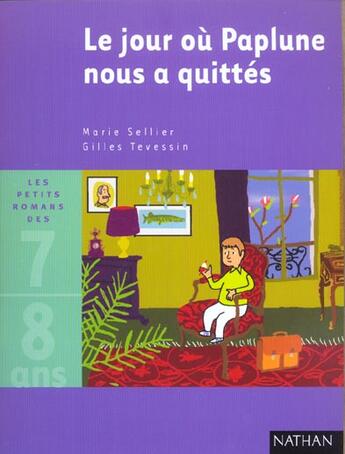 Couverture du livre « Le Jour Ou Paplune Nous A Quittes » de Marie Sellier et Gilles Tevessin aux éditions Nathan