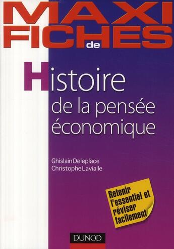Couverture du livre « Maxi fiches : histoire de la pensée économique » de Lavialle et Ghislain Deleplace aux éditions Dunod