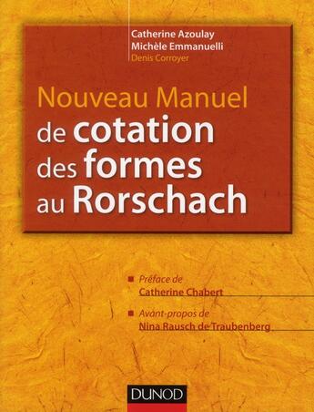 Couverture du livre « Nouveau manuel de cotation des formes au Rorschach » de Michele Emmanuelli et Catherine Azoulay et Denis Corroyer aux éditions Dunod