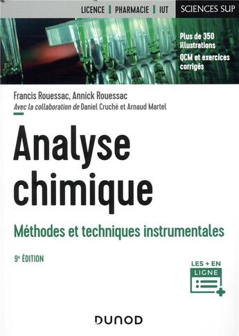 Couverture du livre « Analyse chimique ; méthodes et techniques instrumentales (9e édition) » de Francis Rouessac et Annick Rouessac et Daniel Cruche aux éditions Dunod