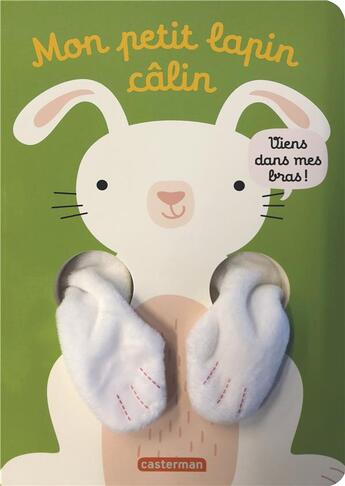 Couverture du livre « Mon petit lapin câlin » de Tanja Louwers aux éditions Casterman