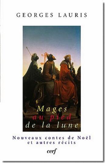 Couverture du livre « Mages au pied de la lune » de Georges Lauris aux éditions Cerf