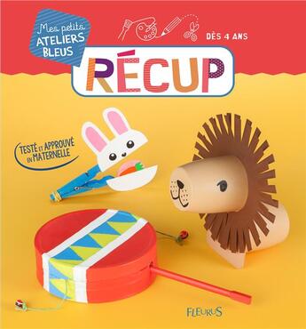 Couverture du livre « Récup » de Mayumi Jezewski aux éditions Fleurus