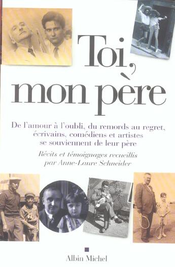 Couverture du livre « Toi mon père » de Anne-Laure Schneider aux éditions Albin Michel