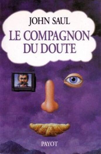 Couverture du livre « Le compagnon du doute » de John Ralston Saul aux éditions Payot