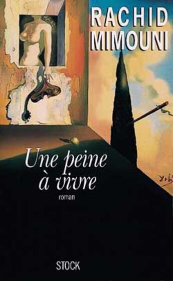 Couverture du livre « Une peine à vivre » de Rachid Mimouni aux éditions Stock