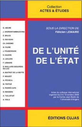 Couverture du livre « De l'unité de l'Etat » de Felicien Lemaire aux éditions Cujas