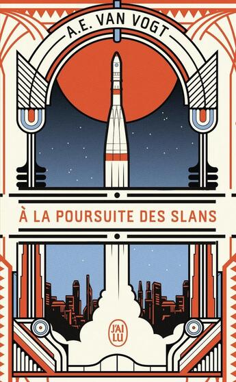 Couverture du livre « A la poursuite des slans » de A. E. Van Vogt aux éditions J'ai Lu