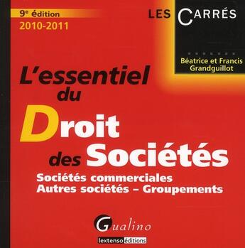 Couverture du livre « L'essentiel du droit de sociétés commerciales (9e édition) » de Francis Grandguillot aux éditions Gualino