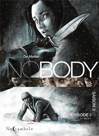 Couverture du livre « No body - saison 2 Tome 3 : le berger » de Christian De Metter aux éditions Soleil