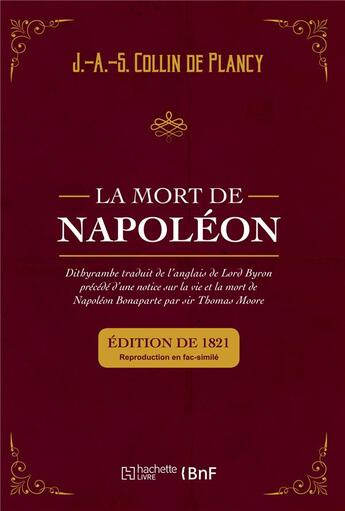 Couverture du livre « La Mort de Napoléon » de Jacques-Albin-Simon Collin De Plancy et George Gordon Byron aux éditions Hachette Bnf