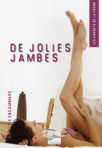 Couverture du livre « De jolies jambes » de Brigitte Engammare aux éditions 2eme Edition