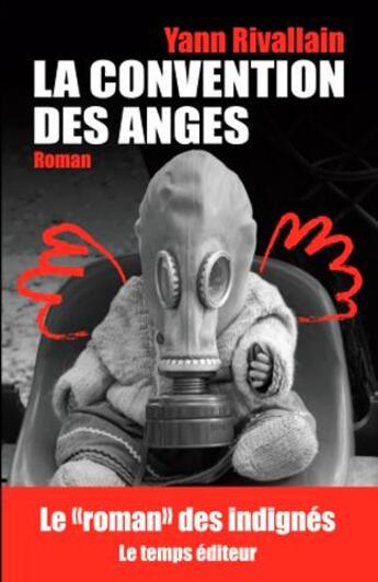 Couverture du livre « La convention des anges » de Yann Rivallain aux éditions Le Temps Editeur