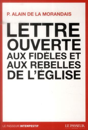 Couverture du livre « L'eglise au risque de Dieu ; lettre ouverte aux fidèles et rebelles de l'Eglise, à ses princes et à leurs subordonnés » de Alain Maillard De La Morandais aux éditions Le Passeur