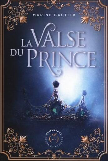 Couverture du livre « La valse du prince » de Marine Gautier aux éditions Nisha Et Caetera