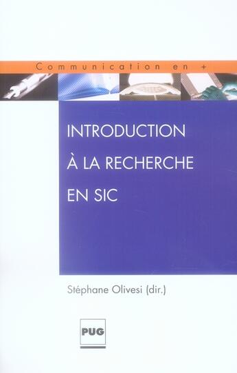 Couverture du livre « Introduction à la recherche en sic » de Olivesi S (Dir) aux éditions Pu De Grenoble