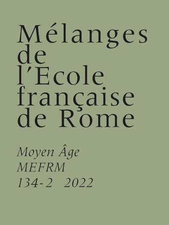 Couverture du livre « Melanges de l ecole francaise de rome moyen age 134-2 - metamorphose, frontieres linguistiques, » de  aux éditions Ecole Francaise De Rome